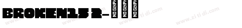 BROKEN15 2字体转换